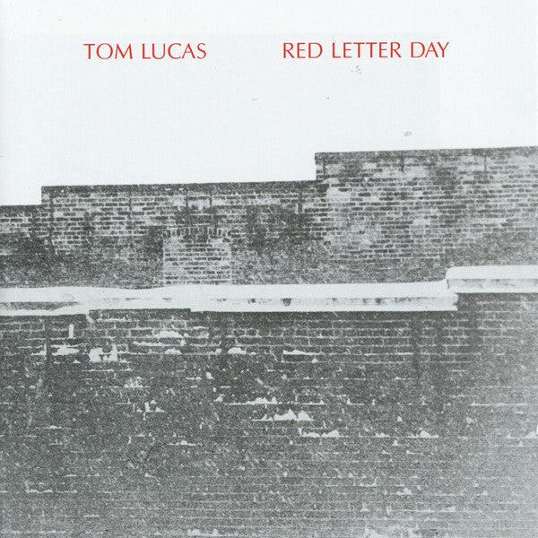 Cover of the Tom Lucas  - Red Letter Day CD