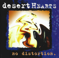 Cover of the Desert Hearts  - No Distortion CD