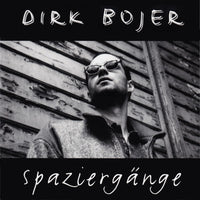 Cover of the Dirk Bojer - Spaziergänge CD