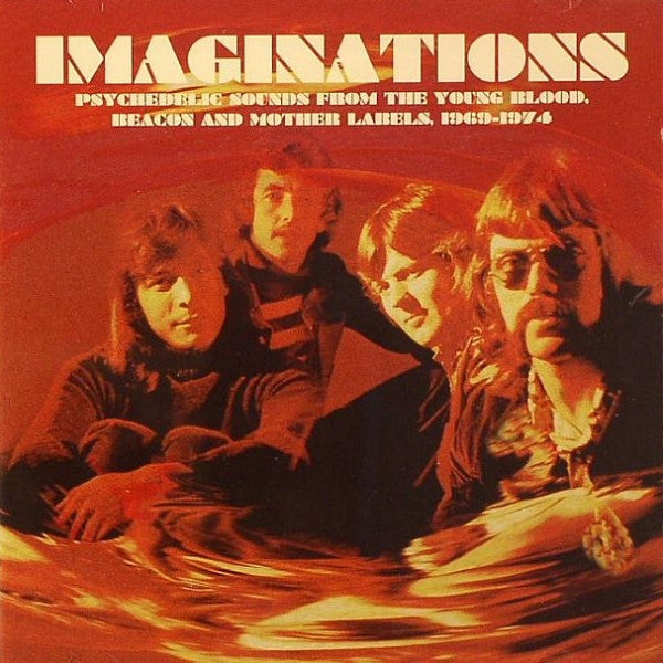 Cover of the Various - Imaginations (Psychedelic Sounds From The Young Blood, Beacon And Mother Labels, 1969-1974) CD