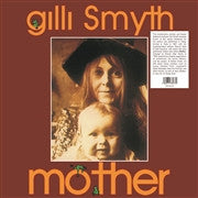 Cover of the Gilli Smyth - Mother LP