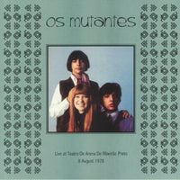 Cover of the Os Mutantes - Live At Teatro De Arena De Ribeirao Preto 8 August 1978 LP