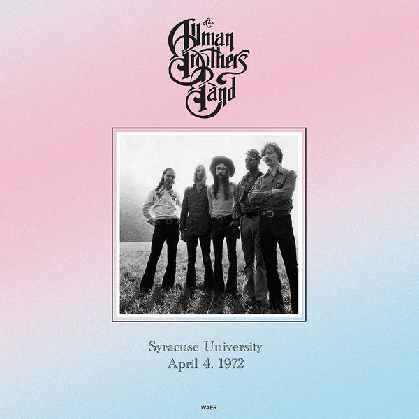 Cover of the The Allman Brothers Band - Syracuse University April 4, 1972 LP