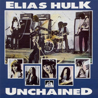 Cover of the Elias Hulk - Unchained CD
