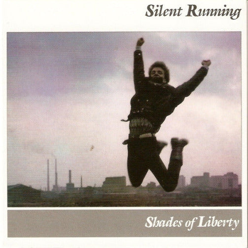 Cover of the Silent Running - Shades Of Liberty Album