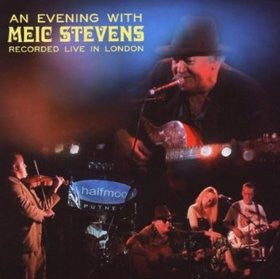 Cover of the Meic Stevens - An Evening With Meic Stevens - Recorded Live In London CD