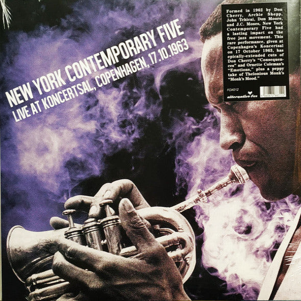 Cover of the The New York Contemporary Five - Live At Koncertsal, Copenhagen, 17.10.1963 LP