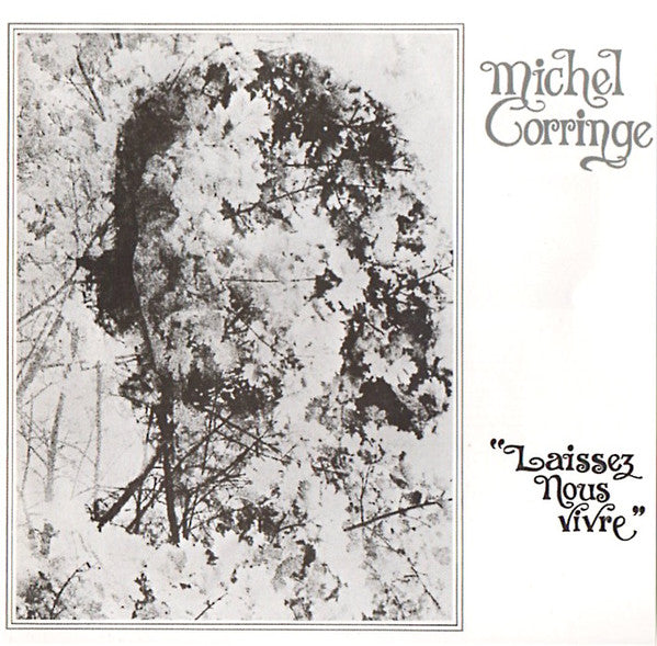 Cover of the Michel Corringe - Laissez-Nous Vivre CD