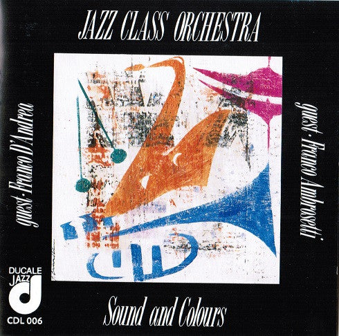 Cover of the Jazz Class Orchestra - Sound And Colours CD