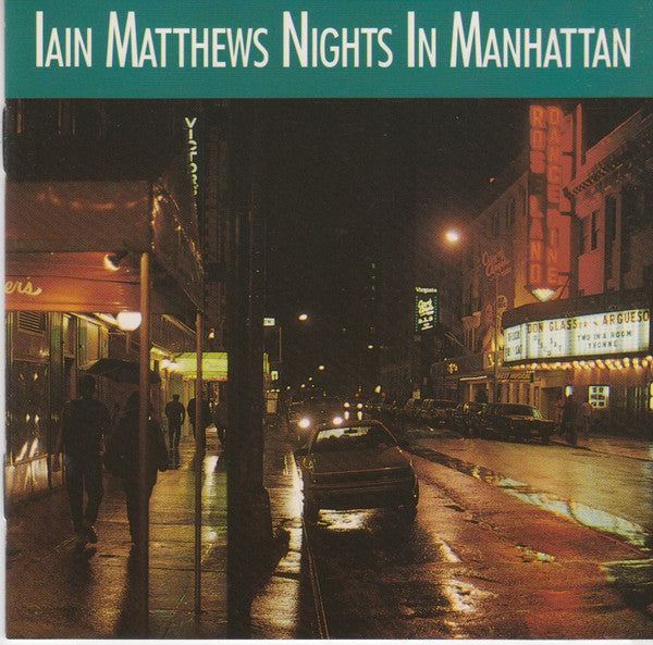 Cover of the Iain Matthews - Nights In Manhattan CD