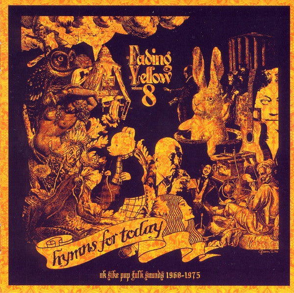 Cover of the Various - Fading Yellow Volume 8 (Hymns For Today UK Sike Pop Folk Sounds 1968-1975) CD