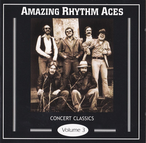Cover of the The Amazing Rhythm Aces - Concert Classics Volume 3 CD