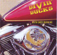 Cover of the Divin' Ducks - Both Ends Burning CD
