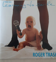 Cover of the Roger Trash - Learning To Smile CD