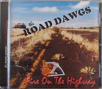Cover of the The Road Dawgs - Fire On The Highway CD