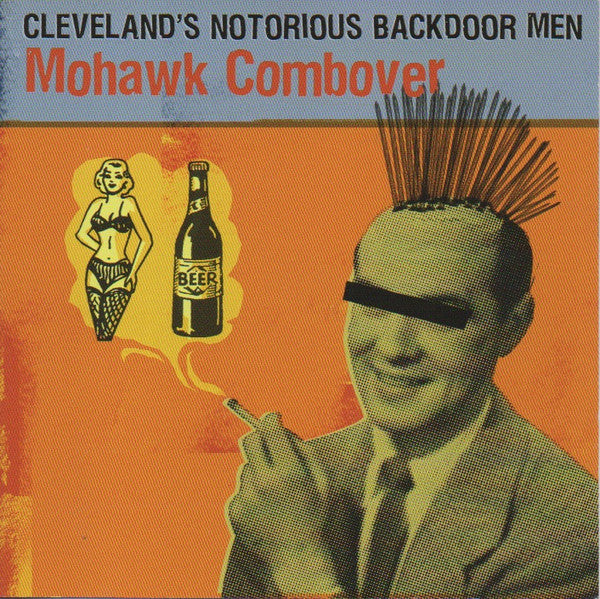 Cover of the Backdoor Men  - Mohawk Combover CD