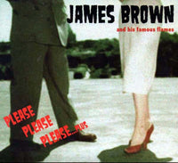 Cover of the James Brown & The Famous Flames - Please Please Please...Plus DIGI