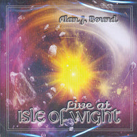 Cover of the Alan J. Bound - Live At Isle Of Wight CD