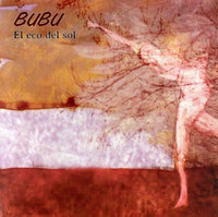 Bubu - El Eco Del Sol