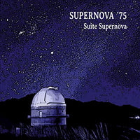 Cover of the Supernova '75 - Suite Supernova Album