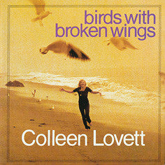 Cover of the Colleen Lovett - Birds With Broken Wings CD