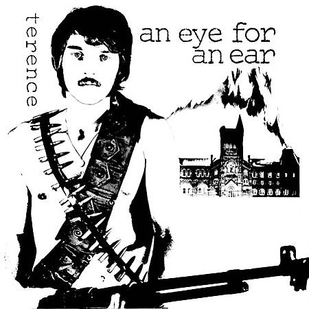 Cover of the Terence  - An Eye For An Ear CD