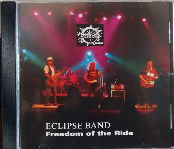 Cover of the The Eclipse Band  - Freedom Of The Ride CD