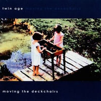 Cover of the Twin Age - Moving The Deckchairs CD