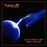 Cover of the Nexus  - En El Comienzo Del Topos Uranos CD