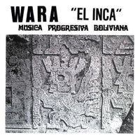 Cover of the Wara  - El Inca (Musica Progresiva Boliviana) Album