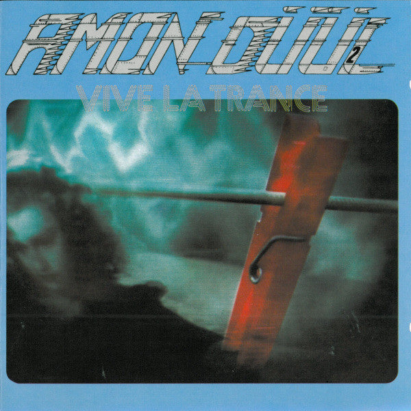 Cover of the Amon Düül II - Vive La Trance CD