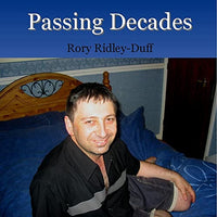 Cover of the Rory Ridley-Duff - Passing Decades CD