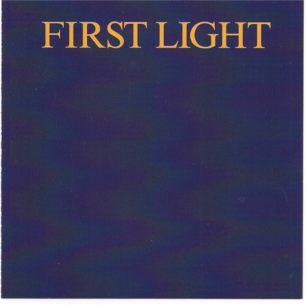 First Light - First Light