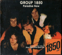 Group 1850 - Paradise Now / One Eight Five Zero Live