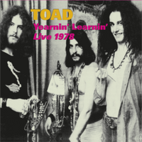 Toad - Yearnin' Learnin' Live 1978